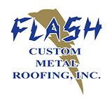 Flash Custom Metal Roofing INC