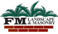 Fm Landscape And Masonry, Inc.