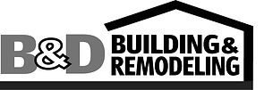 B And D Building And Remodeling, INC