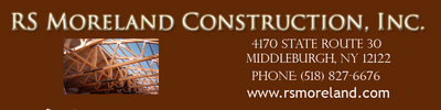 Construction Professional R S Moreland Construction INC in Middleburgh NY
