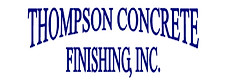 Thompson Concrete Finishing, INC