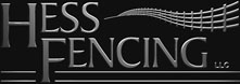 Construction Professional Hess Fencing LLC in Versailles OH