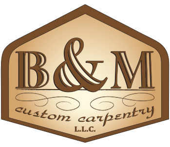 B And M Custom Carpentry