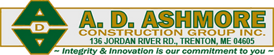 Construction Professional Ad Ashmore Construction Group in Ellsworth ME