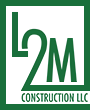 Construction Professional L 2 M Construction LLC in Tinton Falls NJ