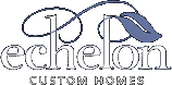 Echelon Custom Homes