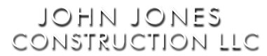 John Jones Construction LLC