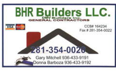 Construction Professional Bhr Builders LLC in New Caney TX