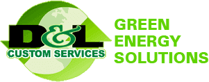 D And L Custom Services And Green Energy Solutions