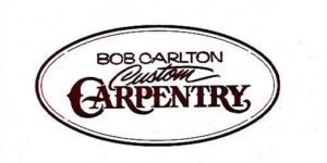 Carlton Bob Custom Carpentry