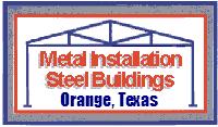 Construction Professional Metal Installation in West Orange TX
