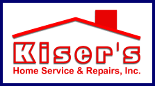 Kiser's Home Service And Repairs, Inc.