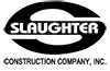 Slaughter Construction Company, Inc.