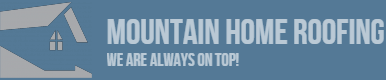 Mountain Home Roofing Service