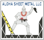 Construction Professional Aloha Sheet Metal, LLC in Kahului HI