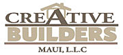 Construction Professional Creative Builders Maui L.L.C. in Makawao HI