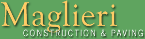 Maglieri Construction And Paving, Inc.