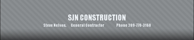 Construction Professional S J N Construction in Copperopolis CA