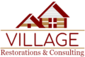 Village Restoration And Consulting INC