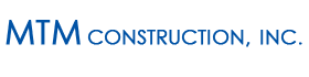 Mtm Construction, Inc.