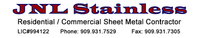 Construction Professional Jnl Stainless, Inc. in Upland CA