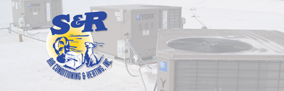 S And R Air Conditioning And Heating, Inc.