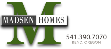 Construction Professional Madsen Homes, INC in Bend OR