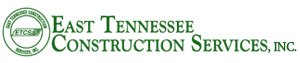 East Tennessee Construction Services, Inc.