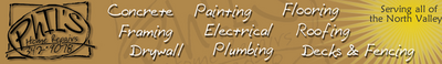 Construction Professional Phils Home Repairs in Chico CA
