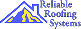 Reliable Roofing Systems INC