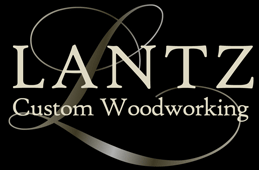 Lantz Custom Woodworking